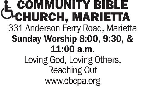  COMMUNITY BIBLE CHURCH, MARIETTA   COMMUNITY BIBLE CHURCH, MARIETTA 331 Anderson Ferry Road, Marietta Sunday Worship 8:00, 9:30, & 11:00 a.m. Loving God, Loving Others,  Reaching Out www.cbcpa.org