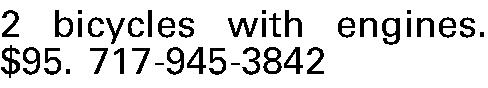 2 bicycles with engines.$95.  2 bicycles with engines.$95. 717-945-3842