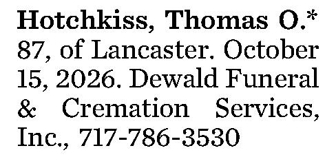 Hotchkiss, Thomas O.* 